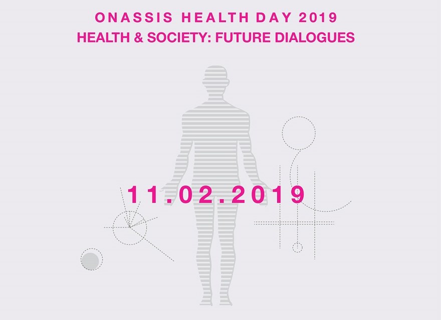 Onassis Health Day 2019: Health and Society – Future Dialogues