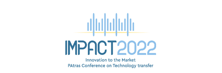 Το 1ο Συνέδριο IMPACT 2022 (Innovation to the Market PAtras Conference on Technology transfer), πραγματοποιείται στις 17 και 18 Ιουνίου στην Πάτρα.