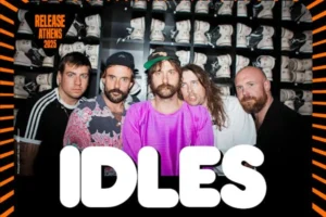 Release Athens 2025: Idles &#038; more tba στην Πλατεία Νερού